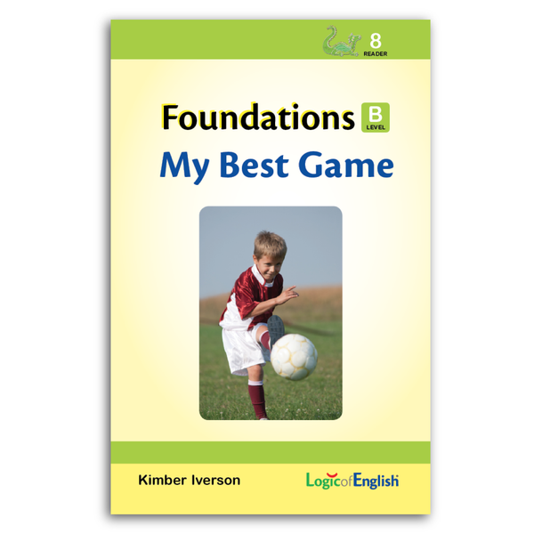 Reader 8: My Best Game used in Foundations B
