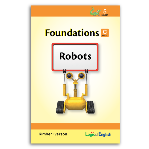 Reader 5: Robots used with Foundations C