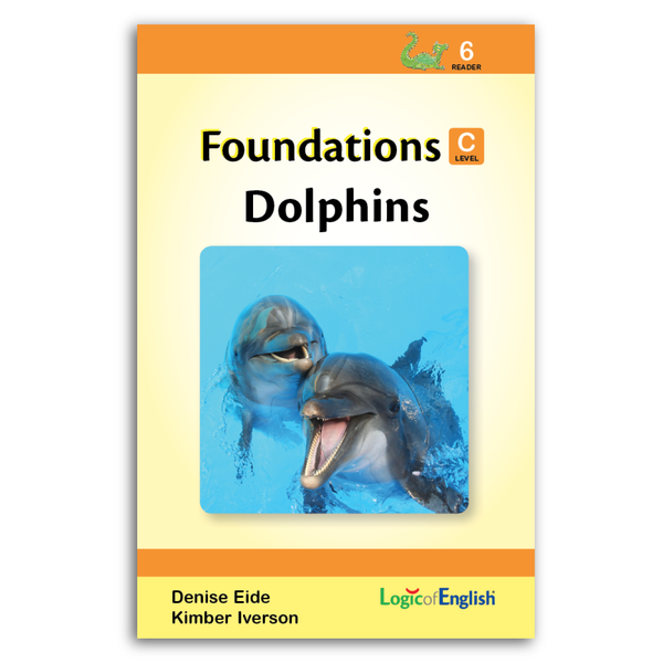 Reader 6: Dolphins used with Foundations C