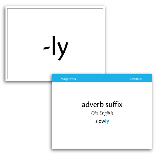 Sample of Level A Morpheme Flash Cards for Essentials Units 16-22 - the suffix -ly