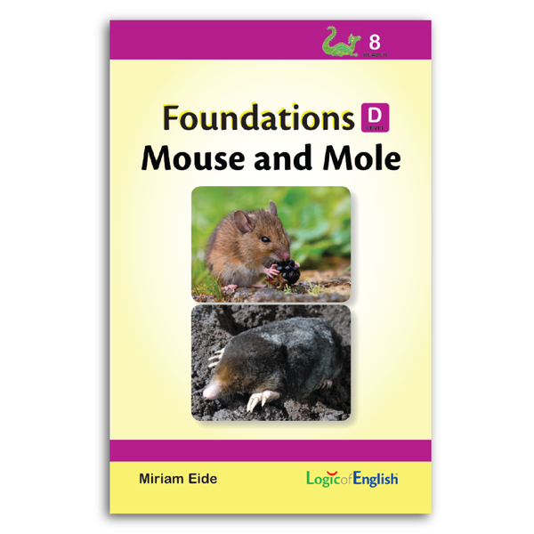 Reader 8: Mouse and Mole used in Foundations D