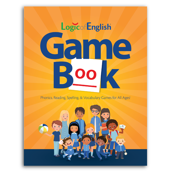 Logic of English® Game Book: Phonics reading, Spelling, & Vocabulary Games for All Ages!