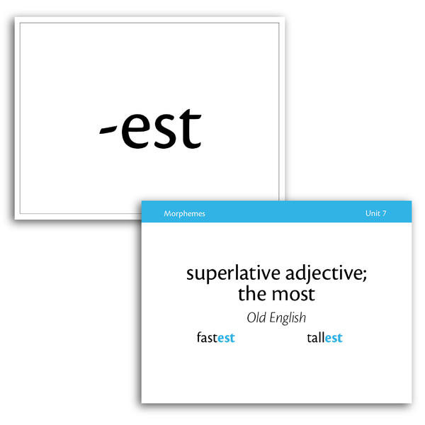 Sample of Level A Morpheme Flashcards for Essentials Units 1-7 - the suffix -est