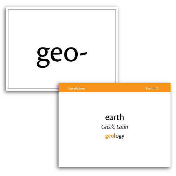 Sample of Level C Morpheme Flash Cards for Essentials 16-22 - the prefix geo-
