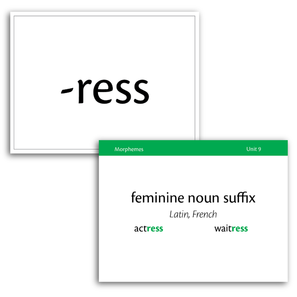 Sample of Morpheme Flash Cards for Essentials Units 8-15 - the suffix -ress