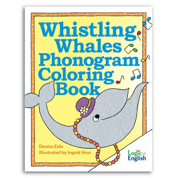 Whistling Whales Phonogram Coloring Book illustrated by Ingrid Hess